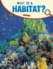 Image for What Is a Habitat?