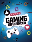 Image for How to Be a Gaming Influencer