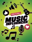 Image for How to Be a Music Influencer
