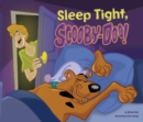 Image for Sleep Tight, Scooby-Doo!