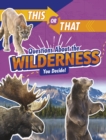 Image for Questions about the wilderness  : you decide!