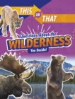 Image for Questions About the Wilderness: You Decide!