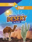 Image for Questions about the desert  : you decide!