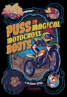 Image for Puss in Magical Motocross Boots: A Graphic Novel