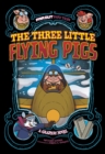 Image for The three little flying pigs: a graphic novel
