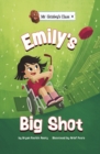 Image for Emily&#39;s Big Shot