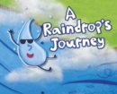 Image for A Raindrop&#39;s Journey