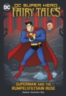 Image for Superman and the Rumpelstiltskin Ruse