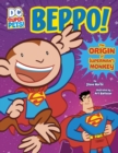 Image for Beppo!  : the origin of Superman&#39;s monkey