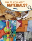 Image for How Do We Classify Materials?