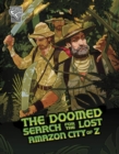 Image for The Doomed Search for the Lost Amazon City of Z