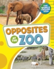 Opposites at the zoo - Jones, Christianne (Acquisitions Editor)
