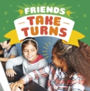 Image for Friends Take Turns