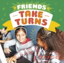 Image for Friends Take Turns
