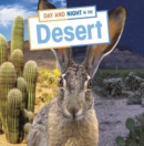 Image for Day and Night in the Desert