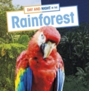 Image for Day and Night in the Rainforest