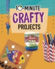 Image for 10-Minute Crafty Projects