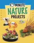 Image for 10-Minute Nature Projects