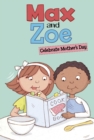 Image for Max and Zoe celebrate Mother&#39;s Day