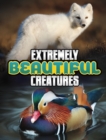 Image for Extremely Beautiful Creatures