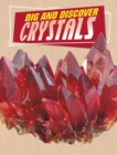 Image for Dig and Discover Crystals