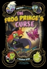 Image for The frog prince&#39;s curse  : a graphic novel