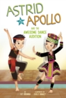 Image for Astrid and Apollo and the Awesome Dance Audition