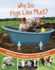 Image for Why do pigs like mud?  : questions and answers about farm animals