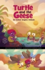 Image for Turtle and the geese  : an Indian graphic folktale
