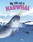 Image for My Life as a Narwhal