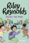 Image for Riley Reynolds Rocks the Park
