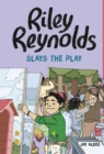 Image for Riley Reynolds Slays the Play