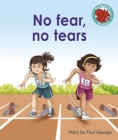 Image for No fear, no tears