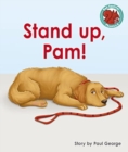 Image for Stand up, Pam!