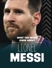 Image for What You Never Knew About Lionel Messi