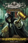 Image for The sentencer&#39;s court  : a graphic novel
