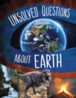 Image for Unsolved Questions About Earth