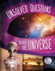 Image for Unsolved Questions About the Universe