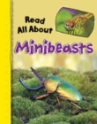 Image for Read All About Minibeasts