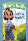 Image for Naomi Nash Saving Snakes
