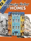 Image for The Amazing History of Homes
