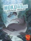 Image for Moko to the rescue  : heroic dolphin of New Zealand