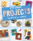 Image for Mini Projects to Style Your Space