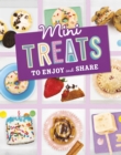 Image for Mini Treats to Enjoy and Share