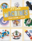 Image for Mini Machines that Zoom and Spin