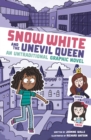 Image for Snow White and the Unevil Queen  : an untraditional graphic novel