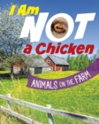 Image for I Am Not a Chicken