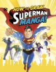 Image for How to Draw Superman Manga!