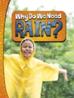 Image for Why Do We Need Rain?