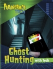 Image for Ghost Hunting with Tech